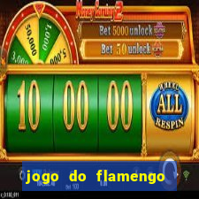 jogo do flamengo ao vivo multicanais